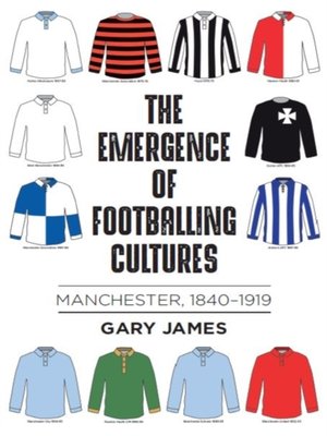 cover image of emergence of footballing cultures